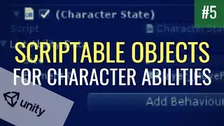 #5 Scriptable Objects for Character Abilities | Unity Tutorial