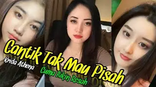 Cantik Tak Mau Pisah cuma bikin resah