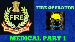 FIRE OPERATOR MEDICAL PART 01। @knowledger2412 @WBF&ES