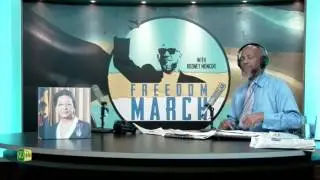 Freedom March with Rodney Moncur - Episode 11