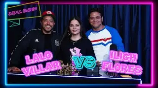 ¿Te la sabes?  Lalo Villar VS Ilich Flores