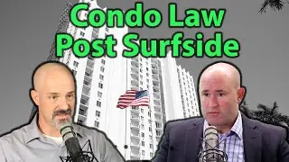 Condo Law after the Collapse of Champlain Towers South with Attorney George Root - One on One Ep. 2