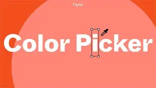 Figma Tutorial: Color Picker