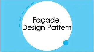 Façade Design Pattern | C# Design Patterns