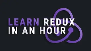 Learn Redux In an Hour