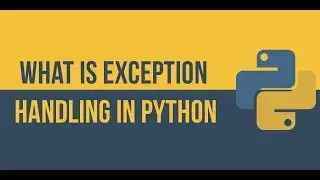 Part 1- What is exception handling in Python