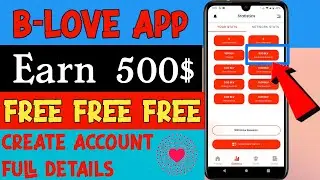 How to Earn From B Love Network | B Love Account Create | B Love Network Se Paise Kaise Kamaye |