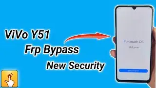 ViVo Y51, Y51s Y31, Y31s Frp Bypass | Y51 Frp Bypass Without open And Pc