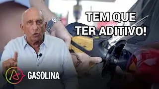 Gasolina comum ou aditivada? ELA TEM QUE TER ADITIVO! | Boris Feldman explica