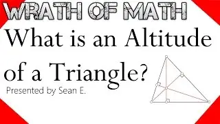 What is an Altitude of a Triangle? (Height of a Triangle)