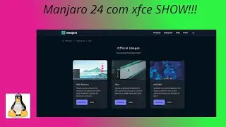 Explorando o Manjaro 24! 🚀🖥️ [Review Completo] SHOW!!!