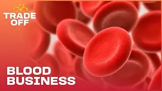 The Billion Dollar Blood Business | Full Documentary