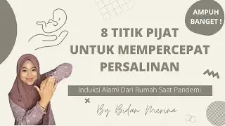 8 TITIK PIJAT UNTUK MEMPERCEPAT PERSALINAN | Bidan Merina