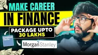 How to Make a SUCCESSFUL CAREER in Finance? | FINANCE Jobs | Step-by-Step Guide for 2024-25!