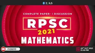 RPSC Mathematics 2021 Paper 1 | Live Paper Discussion | IFAS