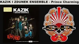 KAZIK + ZDUNEK ENSEMBLE - Prince Charming [OFFICIAL AUDIO]