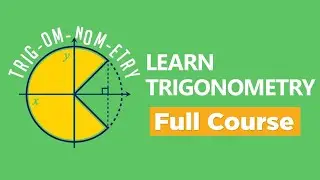 Learn Trigonometry - Full Course for Beginners