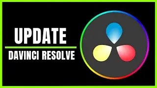 How to Update Davinci Resolve ( Update Any Version )