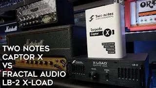 Loadbox Comparison! (Fractal Audio LB-2 vs Two Notes Captor X)