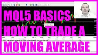 LEARN MQL5 TUTORIAL BASICS - 19 HOW TO TRADE A SIMPLE MOVING AVERAGE