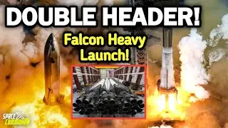 Again! S28 & B10 Double Static Fire, Falcon Heavy Launch With Spaceplane  | Episode 24