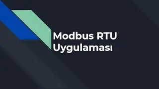 Modbus RTU Uygulaması (Simulasyon)