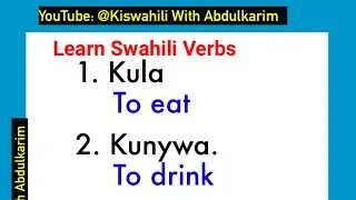 Learn these 5 Swahili Verbs