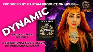 Dynamic | Vandana Gautams & Zoheb Sayed | New Punjabi Songs Punjabi 2023 | Sonotek Punjabi