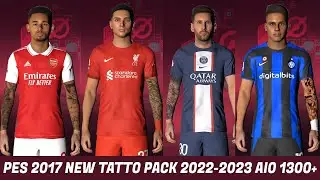 PES 2017 NEW TATTO PACK 2022-2023 AIO