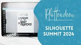 Silhouette Summit 2024 - Was gibt es Neues?