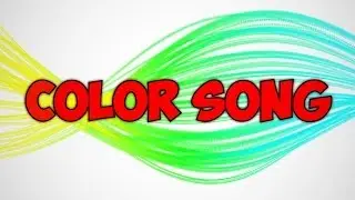 COLOR SONG | Learn Colors For Children | Videos For Toddlers | Cartoons For Babies by Kids Tv