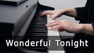 Eric Clapton - Wonderful Tonight (Piano Cover by Riyandi Kusuma)