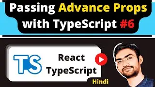 React Typescript #6 - Passing React Component as Props and conditional Props