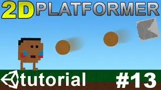 13. Making a 2D Platformer in Unity (C#) - Projectile Shooter