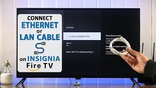 Insignia TV: How to Setup Ethernet Wired Internet Connection! [Connect LAN Cable]