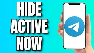 How to Hide Active Now on Telegram