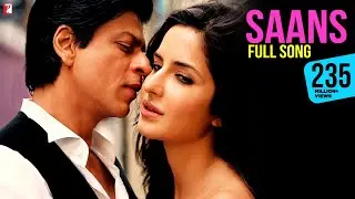 Saans Song | Jab Tak Hai Jaan | Shah Rukh Khan, Katrina Kaif | A R Rahman, Gulzar | Shreya, Mohit