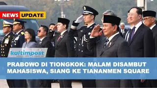 Presiden Prabowo di Tiongkok: Disambut Mahasiswa, Berkunjung ke Tiananmen