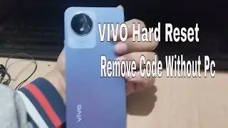 Vivo Y02t & y02a Hard Reset | Vivo Y02t Pattern Lock Remove Without Pc | Vivo Y02t Password Forgot |