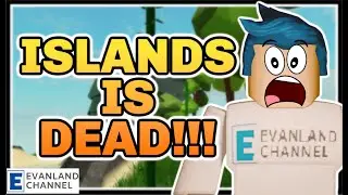 ROBLOX ISLANDS IS DEAD!! | NEW UPDATE WIPES EVERYONES DATA || ANIMAL XP UPDATE ECONOMY WIPE ISLANDS