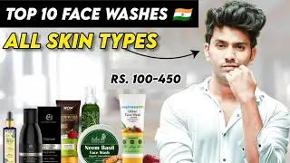 TOP 10 FACE WASHES 🇮🇳 | NATURAL FACE WASH| CHEMICAL FREE FACE WASH|SKIN TYPE| ACNE REMOVAL (हिंदी)