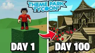 I Played Theme Park Tycoon 2 for 100 DAYS