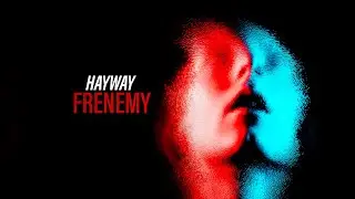 Hayway - Frenemy (Official Audio) [Copyright Free Music]