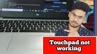 Touchpad is not working on MI notebook 14