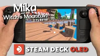 Mika and The Witch's Mountain | Steam Deck Oled Gameplay | Steam OS