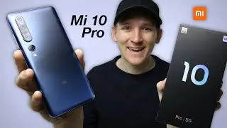 Xiaomi Mi 10 Pro - UNBOXING & FIRST LOOK