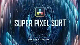 New Pixel Sorting Effect Plugin for Davinci Resolve | No Lag or Delay! FREE