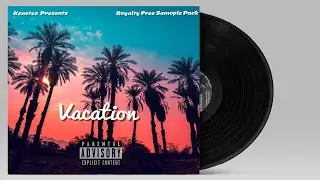 [BEST FREE] Royalty Free Summer Sample Pack/Loop Kit 2021 | Vacation | (Roddy Rich , Lil Tecca)