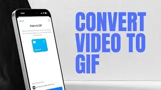 How to Convert Video into GIF on iPhone