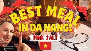 BEST FOOD in DA NANG 🇻🇳! 🤤 PINK SALT and HƯƠNG LÊ Restaurants | FOOD REVIEW!